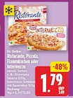 Ristorante, Piccola, Flammkuchen oder Intermezzo bei nah und gut im Prospekt "" für 1,79 €