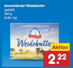 Weidebutter bei Netto Marken-Discount im Neunkirchen-Seelscheid Prospekt für 2,22 €