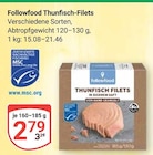 Thunfisch-Filets Angebote von Followfood bei GLOBUS Salzgitter für 2,79 €