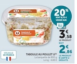 Taboulé au Poulet - U - Super U à Valence Taboulé au Poulet - U en promo chez Super U Valence à 2,86 €