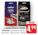 Crema e Gusto Classico Angebote von Lavazza bei E center Neunkirchen für 4,99 €