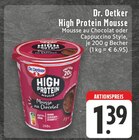High Protein Mousse Mousse au Chocolat im Angebot bei E center in Wuppertal High Protein Mousse Mousse au Chocolat Angebote von Dr. Oetker bei E center Wuppertal für 1,39 €