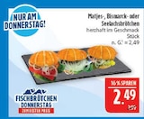 Aktuelles Matjes-, Bismarck- oder Seelachsbrötchen Angebot bei Marktkauf in Nürnberg ab 2,49 €