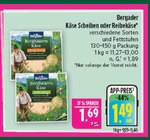 Bergbauern Käse Scheiben Angebote von Bergader bei Marktkauf Altenburg für 1,49 €