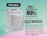 Blanc Brun Dinan - Promo Machine à glaçons Promo Machine à glaçons à 169,90 € dans le catalogue Blanc Brun à Dinan