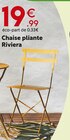 Chaise pliante Riviera en promo chez Maxi Bazar Neuilly-sur-Seine à 19,99 €