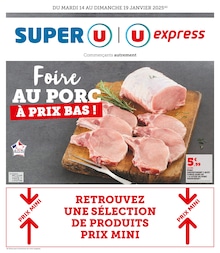 Prospectus U Express à Cléon, "Foire AU PORC À PRIX BAS !", 12 pages, 14/01/2025 - 19/01/2025