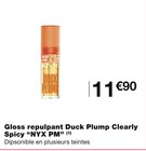 Gloss repulpant Duck Plump Clearly Spicy - NYX PM dans le catalogue Monoprix