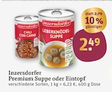 Premium Suppe oder Eintopf Angebote von Inzersdorfer bei tegut Offenbach für 2,49 €