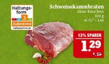 Aktuelle Braten Angebote bei Marktkauf in Erlangen Aktuelles Schweinekammbraten Angebot bei Marktkauf in Erlangen ab 1,29 €