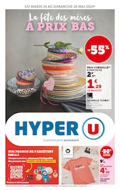 Catalogue Supermarchés Hyper U en cours à Saint-Cernin-de-Reillac et alentours, "La fête des mères À PRIX BAS", 1 page, 14/05/2024 - 26/05/2024