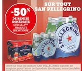 -50% de remise immédiate sur le 2ème produit identique sur tout san pellegrino à Hyper U dans Sotta