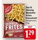 Backofen-Frites Feinschnitt Angebote von Gut & Günstig bei E center Bruchsal für 1,29 €