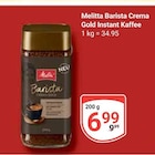 Barista Crema Gold Instant Kaffee im Angebot bei GLOBUS in Bruchsal Barista Crema Gold Instant Kaffee Angebote von Melitta bei GLOBUS Bruchsal für 6,99 €
