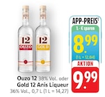 Ouzo 12 bei EDEKA im Wimsheim Prospekt für 8,99 €