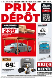 Catalogue Brico Dépôt "PRIX DÉPÔT" à Rueil-Malmaison et alentours, 12 pages, 28/02/2025 - 13/03/2025