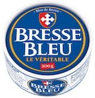 Le véritable 30 % M.G. - BRESSE BLEU en promo chez Carrefour Argenteuil à 4,19 €