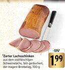 EDEKA Nalbach - Zarter Lachsschinken Angebot im Prospekt Zarter Lachsschinken bei EDEKA im Nalbach Prospekt für 1,99 €