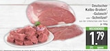 Deutscher Kalbs-Braten von  im aktuellen EDEKA Prospekt für 1,79 €