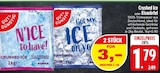 Crushed Ice oder Eiswürfel bei EDEKA im Ergoldsbach Prospekt für 1,79 €