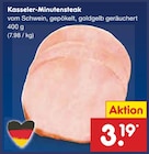 Aktuelle Schweinefleisch Angebote bei Netto Marken-Discount in Aachen Aktuelles Kasseler-Minutensteak Angebot bei Netto Marken-Discount in Aachen ab 3,19 €