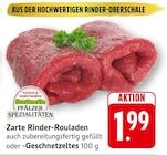 EDEKA Göcklingen - Zarte Rinder-Rouladen Angebot im Prospekt Zarte Rinder-Rouladen bei EDEKA im Göcklingen Prospekt für 1,99 €