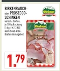 Aktuelle Prosecco Angebote bei Marktkauf in Bochum Aktuelles Birkenrauch-Schinken Angebot bei Marktkauf in Bochum ab 1,79 €