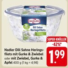 Dill Sahne Heringsfilets Angebote von Nadler bei E center Nürtingen für 1,99 €