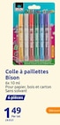 Colle à paillettes - BISON dans le catalogue Action