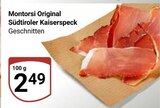 Original Südtiroler Kaiserspeck im Angebot bei GLOBUS in Oberhausen Original Südtiroler Kaiserspeck Angebote von Montorsi bei GLOBUS Oberhausen für 2,49 €