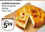Käsekuchen im Angebot bei GLOBUS in Trier Käsekuchen Angebote von Globus bei GLOBUS Trier für 5,99 €
