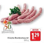 Frische Rostbratwurst Angebot in Birkweiler Frische Rostbratwurst im aktuellen Prospekt bei EDEKA in Birkweiler