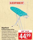 Bügeltisch Air Board Compact M Plus im Angebot bei famila Nordost in Falkensee Bügeltisch Air Board Compact M Plus Angebote von Leifheit bei famila Nordost Falkensee für 44,99 €