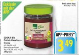 Dattel-Haselnuss-Creme von EDEKA Bio für 3,49 € bei E center im Angebot Dattel-Haselnuss-Creme von EDEKA Bio im aktuellen E center Prospekt