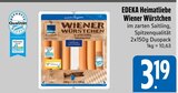 Wiener Würstchen im Angebot bei E xpress in München Wiener Würstchen Angebote von EDEKA Heimatliebe bei E xpress München für 3,19 €