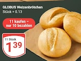 Weizenbrötchen bei GLOBUS im Weischlitz Prospekt für 1,39 €