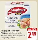 Thunfisch-Filets Angebote von Saupiquet bei EDEKA Friedrichshafen für 2,49 €