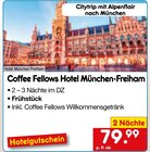 Aktuelle Gutscheine Angebote bei Netto Marken-Discount in Duisburg Aktuelles Coffee Fellows Hotel München-Freiham Angebot bei Netto Marken-Discount in Duisburg ab 79,99 €