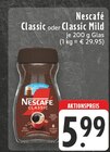 Aktuelle Nescafe Angebote bei EDEKA in Solingen (Klingenstadt) Aktuelles Classic Angebot bei EDEKA in Solingen (Klingenstadt) ab 5,99 €