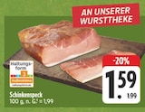 Schinkenspeck für 1,59 € bei EDEKA im Angebot Schinkenspeck im aktuellen EDEKA Prospekt