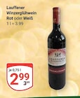 GLOBUS Halle - Lauffener Winzerglühwein Rot Angebot im Prospekt Lauffener Winzerglühwein Rot bei GLOBUS im Halle Prospekt für 2,99 €