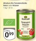 Aktuelle Tomaten Angebote bei GLOBUS in Saarbrücken Aktuelles Bio Tomatenstücke Natur Angebot bei GLOBUS in Saarbrücken ab 0,99 €