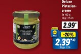 Pistaziencreme von Deluxe im aktuellen Lidl Prospekt für 2,39 €