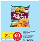 Country Potatoes Surgelées - MC CAIN en promo chez Intermarché Châtillon à 1,00 €