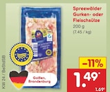 Gurken- oder Fleischsülze von Spreewälder für 1,49 € bei Netto Marken-Discount im Angebot Gurken- oder Fleischsülze von Spreewälder im aktuellen Netto Marken-Discount Prospekt