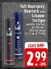Taft Haarspray bei EDEKA im Wachtendonk Prospekt für 2,99 €