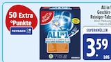 All in 1 Geschirr-Reiniger-Tabs im EDEKA Prospekt zum Preis von 3,59 €