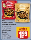 Pfannen-Gnocchi Tomate & Mozzarella oder Pfannen Gnocchi Angebote von Rana bei REWE Frankfurt für 1,99 €