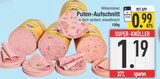 Puten-Aufschnitt von Höhenrainer im aktuellen EDEKA Prospekt für 0,99 €
