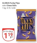 Funky Flips Angebote von Globus bei GLOBUS Oberhausen für 1,19 €